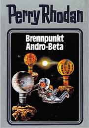 Perry Rhodan Silberband 025 - Brennpunkt Andro-Beta